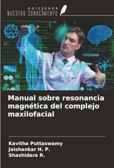 Manual sobre resonancia magnética del complejo maxilofacial