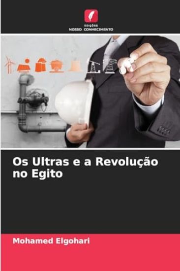Os Ultras e a Revolução no Egito