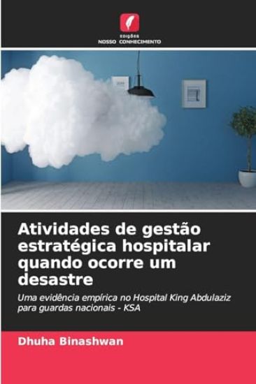 Atividades de gestão estratégica hospitalar quando ocorre um desastre