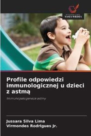 Profile odpowiedzi immunologicznej u dzieci z astma