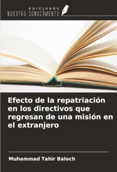 Efecto de la repatriación en los directivos que regresan de una misión en el extranjero