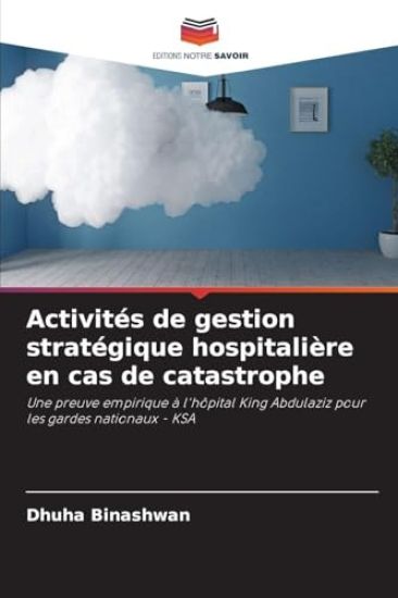 Activités de gestion stratégique hospitalière en cas de catastrophe