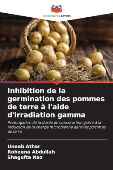 Inhibition de la germination des pommes de terre à l'aide d'irradiation gamma