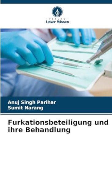 Furkationsbeteiligung und ihre Behandlung