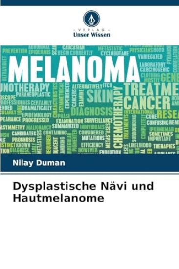 Dysplastische Nävi und Hautmelanome