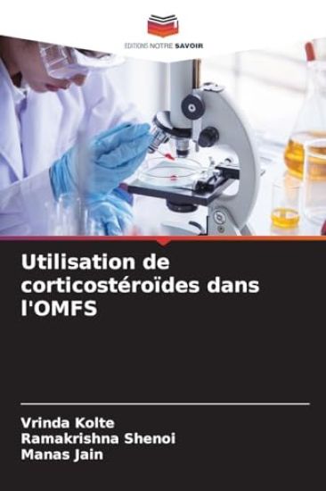 Utilisation de corticostéroïdes dans l'OMFS