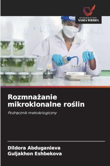 Rozmnażanie mikroklonalne roślin