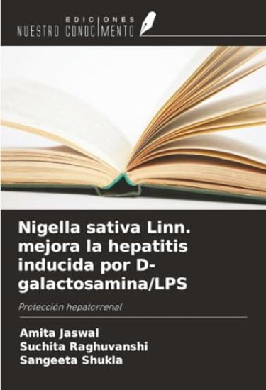 Nigella sativa Linn. mejora la hepatitis inducida por D-galactosamina/LPS