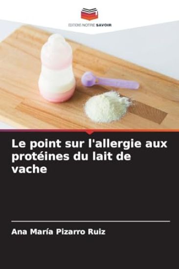 Le point sur l'allergie aux protéines du lait de vache