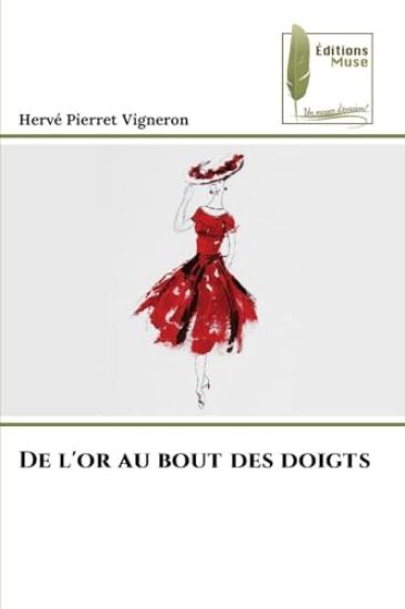 De l'or au bout des doigts