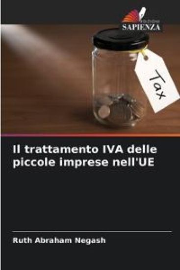 Il trattamento IVA delle piccole imprese nell'UE