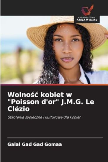 Wolnosc kobiet w "Poisson d'or" J.M.G. Le Clézio