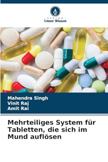 Mehrteiliges System für Tabletten, die sich im Mund auflösen