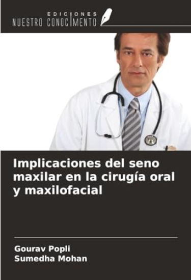 Implicaciones del seno maxilar en la cirugía oral y maxilofacial
