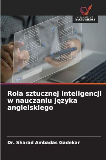 Rola sztucznej inteligencji w nauczaniu języka angielskiego