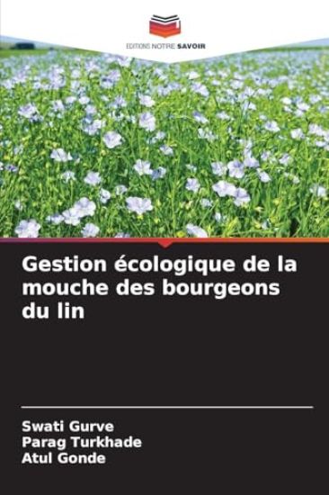 Gestion écologique de la mouche des bourgeons du lin