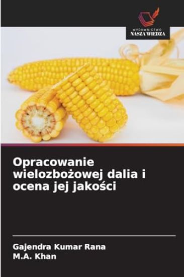 Opracowanie wielozbozowej dalia i ocena jej jakosci