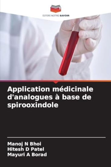 Application médicinale d'analogues à base de spirooxindole