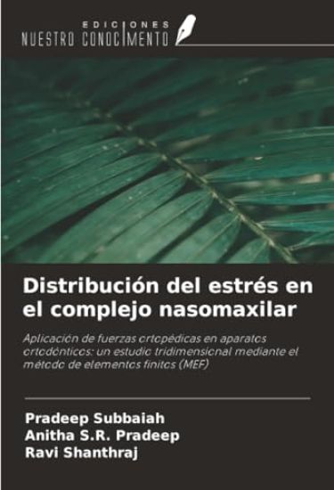 Distribución del estrés en el complejo nasomaxilar