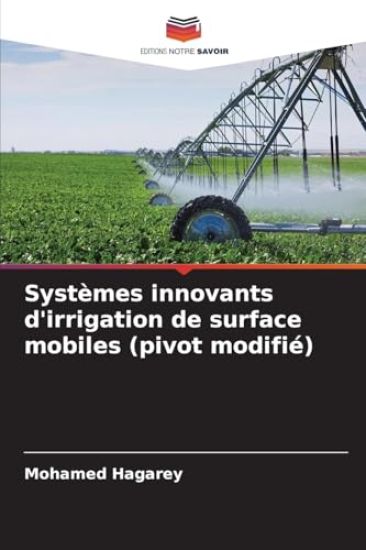 Systèmes innovants d'irrigation de surface mobiles (pivot modifié)