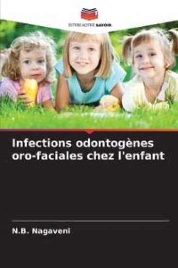 Infections odontogènes oro-faciales chez l'enfant