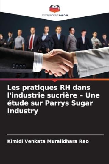 Les pratiques RH dans l'industrie sucrière - Une étude sur Parrys Sugar Industry