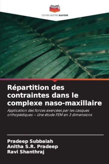 Répartition des contraintes dans le complexe naso-maxillaire