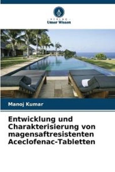 Entwicklung und Charakterisierung von magensaftresistenten Aceclofenac-Tabletten