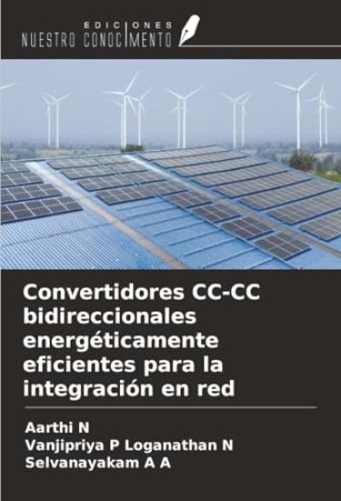 Convertidores CC-CC bidireccionales energéticamente eficientes para la integración en red