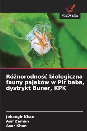 Ró¿norodno¿¿ biologiczna fauny paj¿ków w Pir baba, dystrykt Buner, KPK