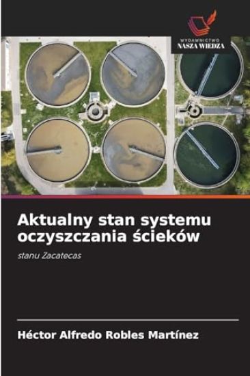 Aktualny stan systemu oczyszczania ¿cieków