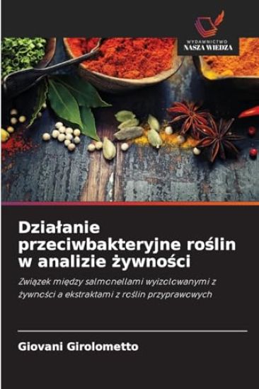 Dzia¿anie przeciwbakteryjne ro¿lin w analizie ¿ywno¿ci