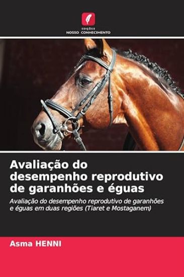 Avaliação do desempenho reprodutivo de garanhões e éguas