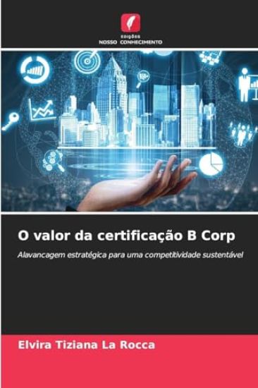 O valor da certificação B Corp