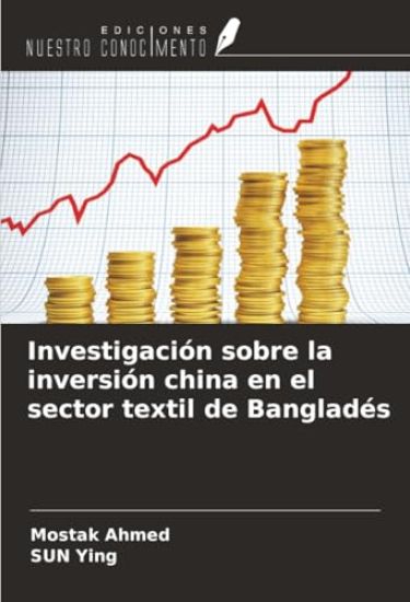 Investigación sobre la inversión china en el sector textil de Bangladés