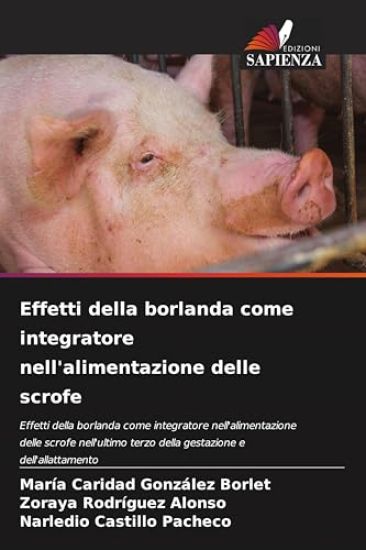 Effetti della borlanda come integratore nell'alimentazione delle scrofe