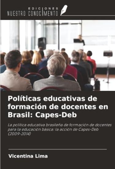 Políticas educativas de formación de docentes en Brasil: Capes-Deb