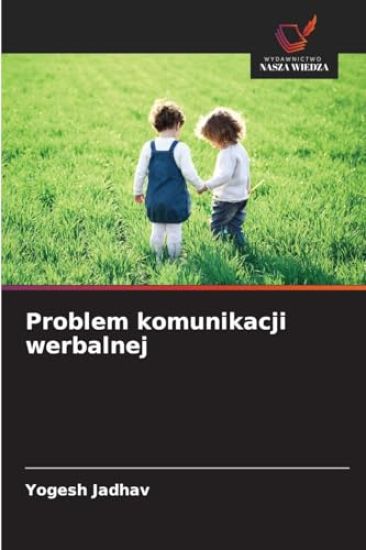 Problem komunikacji werbalnej