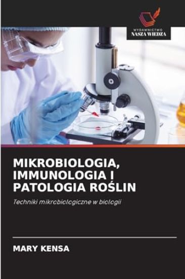 MIKROBIOLOGIA, IMMUNOLOGIA I PATOLOGIA RO¿LIN