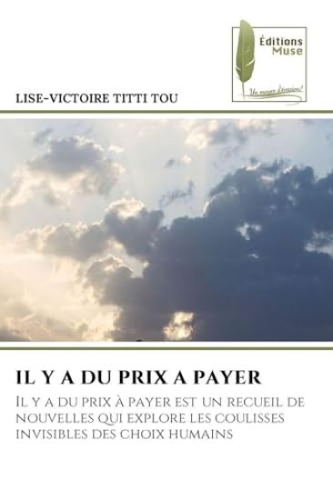 Il Y a Du Prix a Payer