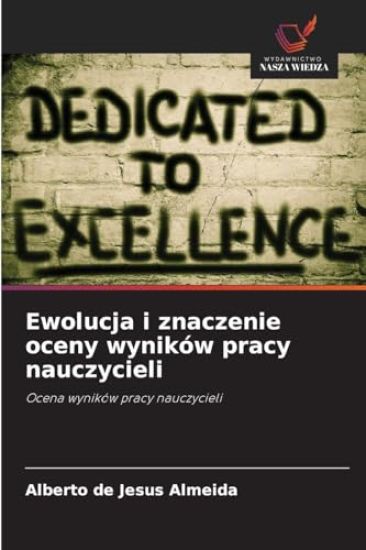 Ewolucja i znaczenie oceny wyników pracy nauczycieli