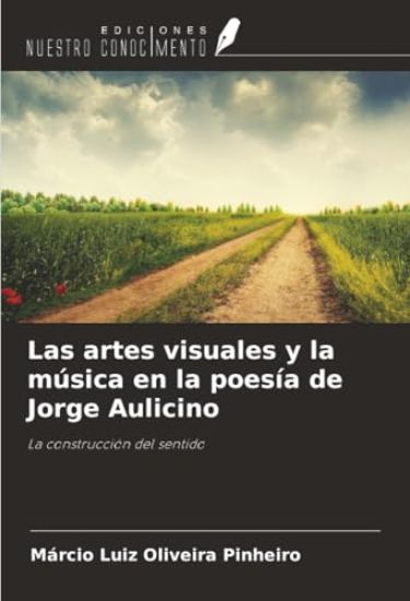 Las artes visuales y la música en la poesía de Jorge Aulicino