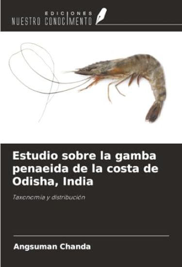 Estudio sobre la gamba penaeida de la costa de Odisha, India