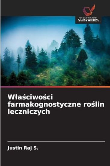 W¿a¿ciwo¿ci farmakognostyczne ro¿lin leczniczych
