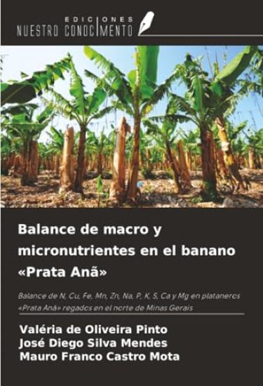 Balance de macro y micronutrientes en el banano 'Prata Anã'
