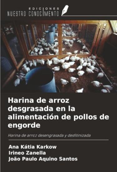 Harina de arroz desgrasada en la alimentación de pollos de engorde