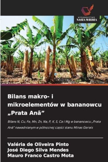 Bilans makro- i mikroelementów w bananowcu "Prata Anã"