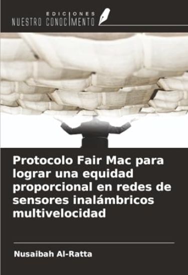 Protocolo Fair Mac para lograr una equidad proporcional en redes de sensores inalámbricos multivelocidad