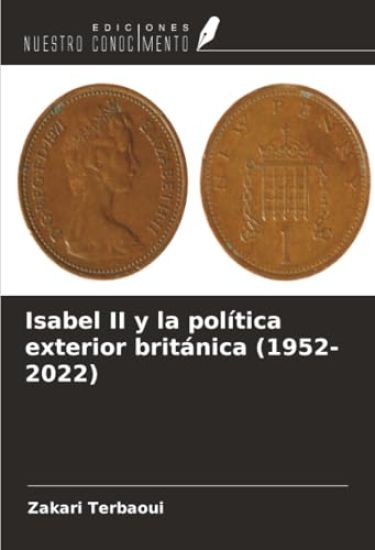 Isabel II y la política exterior británica (1952-2022)
