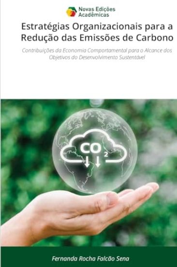 Estratégias Organizacionais para a Redução das Emissões de Carbono